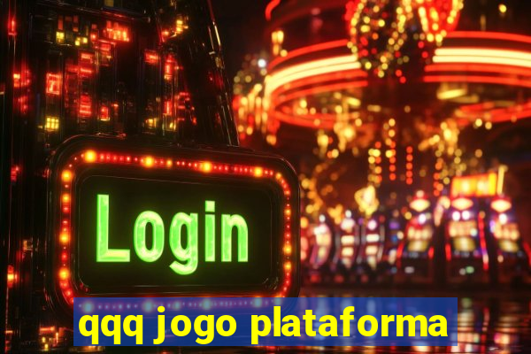 qqq jogo plataforma